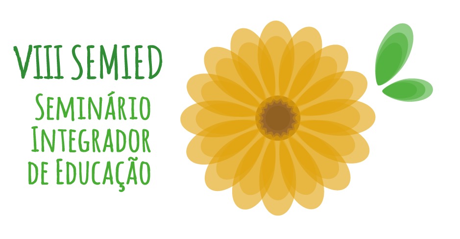VIII SEMIED (Semin�rio Integrador de Educa��o) - Educa��o Cient�fica e Di�logo de Saberes: caminhos para a forma��o docente